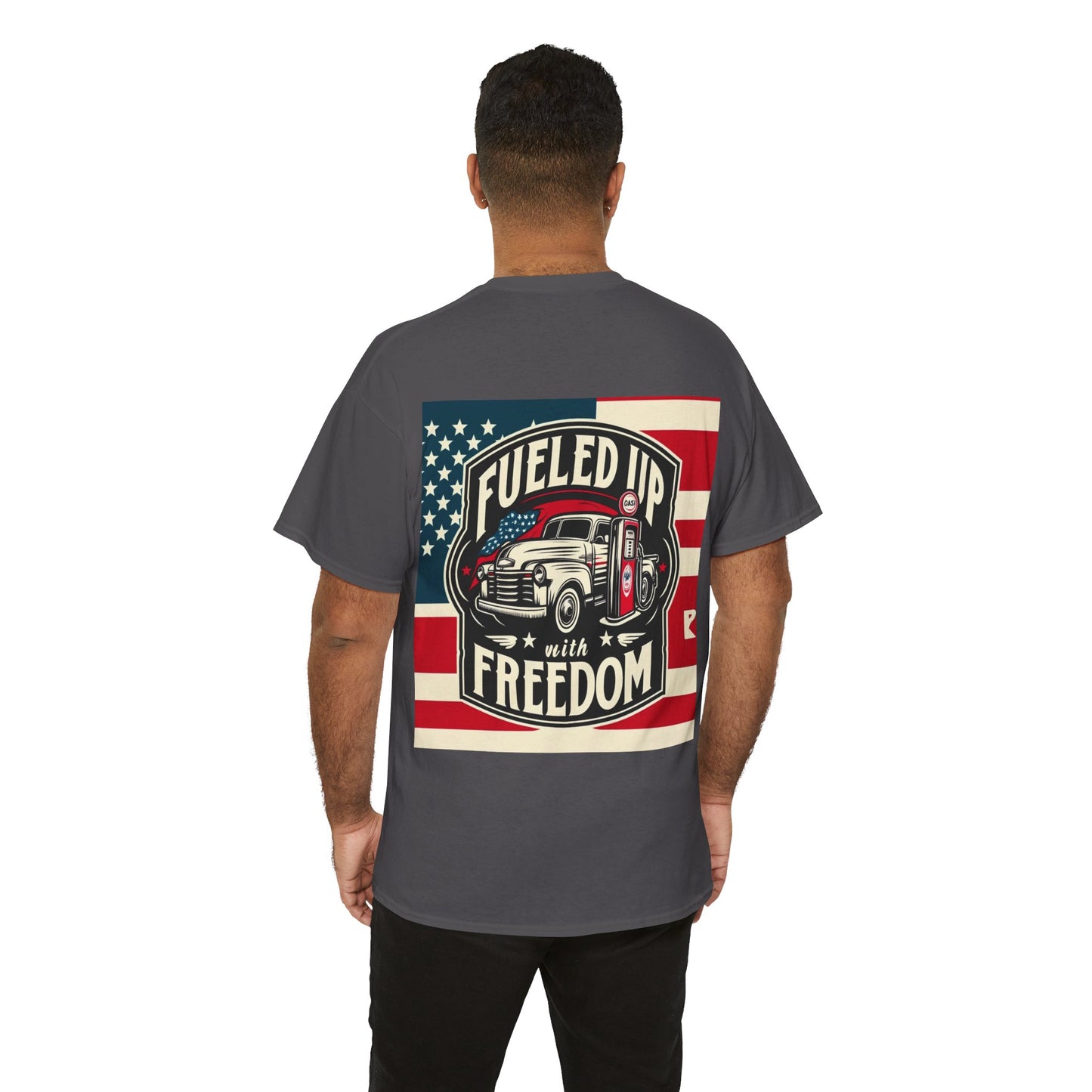 "Fueled up with Freedom" Unisex Heavy Cotton Tee